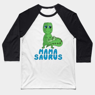 Mamasaurus Baseball T-Shirt